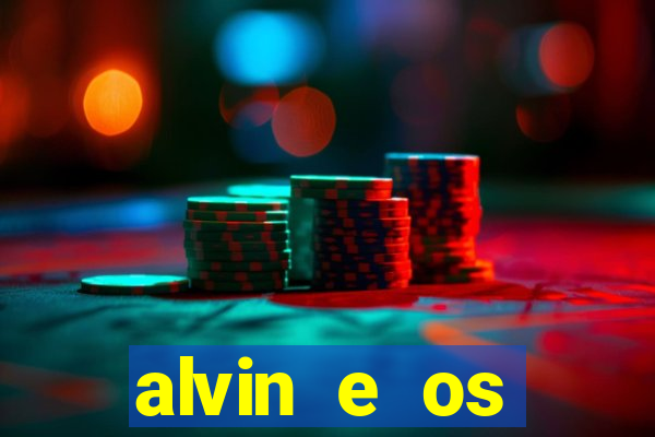 alvin e os esquilos esquiletes nomes